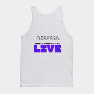 Journey of Life - Embrace the Art of Living Tank Top